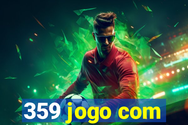 359 jogo com